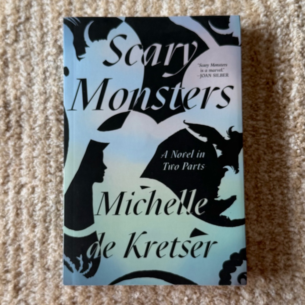 Scary Monsters Book by Michelle de Kretser